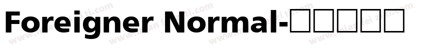 Foreigner Normal字体转换